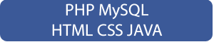 ->PHP HTML MYQSL CSS JAVA<-